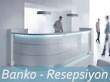 banko-resepsiyon-urunler